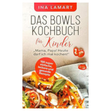 Independently Published Bowl-Rezeptbuch